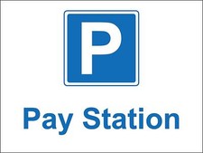 Pay station safety sign