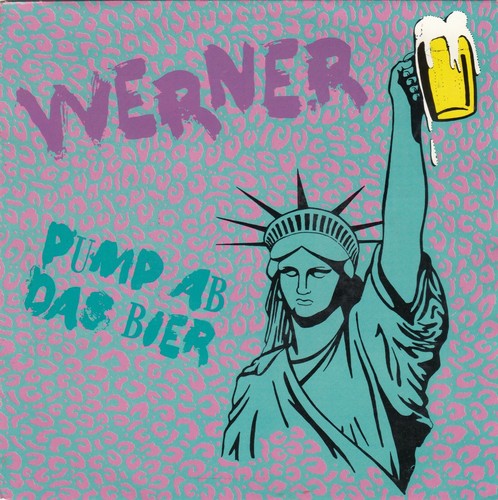 WERNER PUMP AB DAS BIER / MEIN DOSENBIER 1989 RECORD GERMANY 7" PS