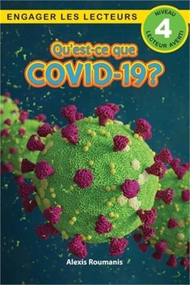 Qu'est-ce que le COVID-19? Niveau de lecture 4 (Cycle 4) (Paperback or Softback)