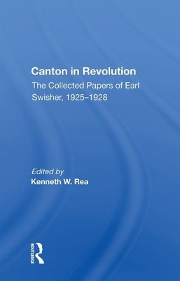 Canton In Revolution - 9780367018139