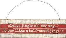 Slat Wood Hanging Christmas Sign | Always Jingle All The Way | 14 Inch NEW