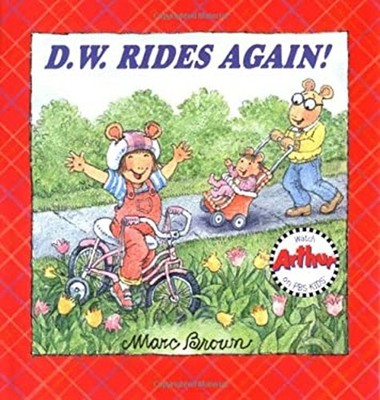 D. W. Rides Again! Hardcover Marc Brown