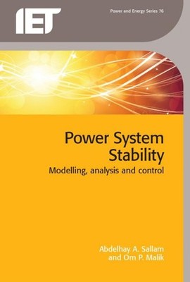 Power System Stability : Modelling, analysis and control, Hardcover by Sallam...