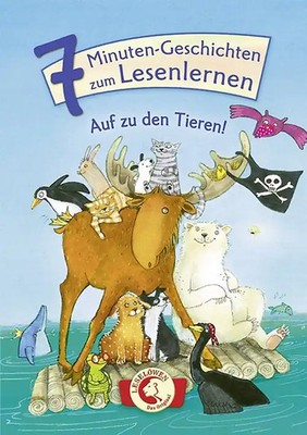 7-Minuten-Geschichten zum Lesenlernen - Auf zu den Tieren!