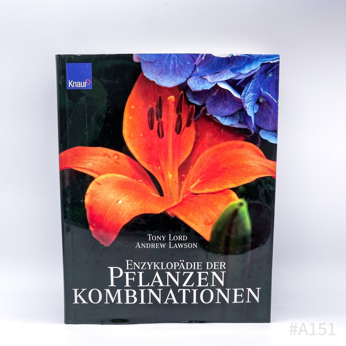 Enzyklopdie der Pflanzen Kombinationen von Tony Lord Andrew Lawson Knaur  Verlag | eBay.de