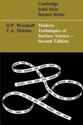 Modern Techniques of Surface Science by D. P. Woodruff: Used
