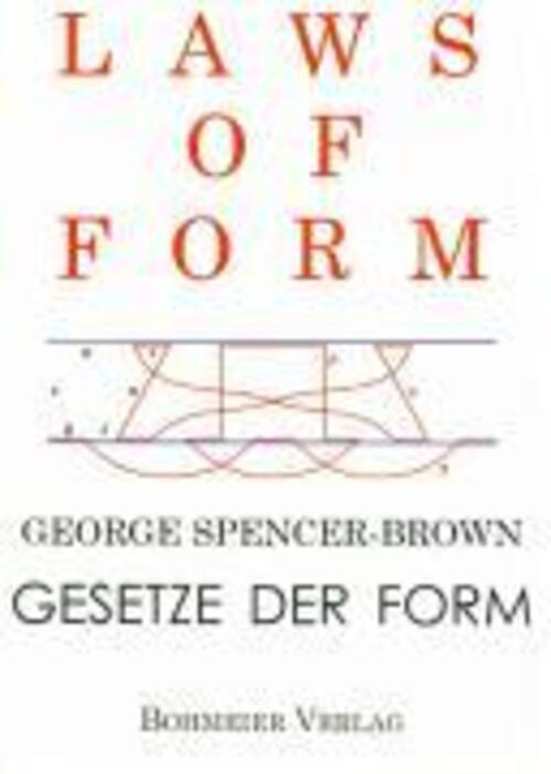 Thumbnail - Laws Of Form George Spencer-brown Buch 240 S. Deutsch 1997 Bohmeier,