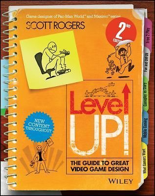 Level Up! The Guide to Great Video Game Des- paperback, Scott Rogers, 1118877160