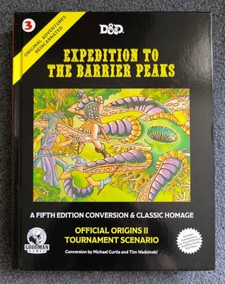 D&D 5E Original Adventures Reincarnated Expedition to the Barrier Peaks New