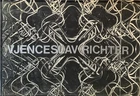 RICHTER, Vjenceslav. Vjenceslav Richter. Monografia a cura di V. Horvat-Pintaric