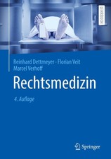 Rechtsmedizin | Reinhard Dettmeyer, Florian V...
