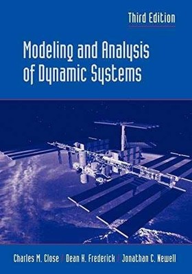 Modeling and Analysis of Dynamic - Paperback, by Close Charles M.; - Very Good