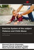 Exercise System Of The Subject Violence And Child Abuse Viamontes (U. A.) Buch