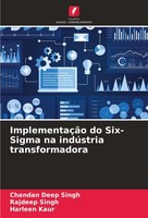 ImplementaçãO Do Six-Sigma Na IndúStria Transformadora, Chandan Deep Singh