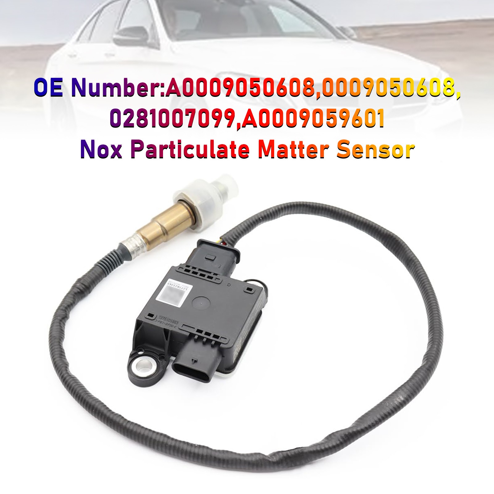 Nox Particulate Matter Sensor A0009050608 For Mercedes Benz W205 W253 W906 447