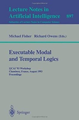 Executable Modal and Temporal Logics : Proceedings of the IJCAI '
