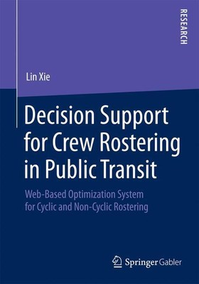 Decision Support for Crew Rostering in Public Transi[...] | Buch | 9783658081669