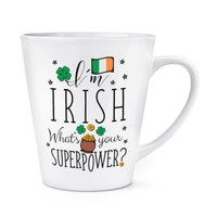 Ich Bin Irisch Was Ist Deine Superkraft Flagge 12Oz Latte Becher - Irland Rugby