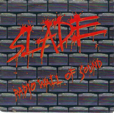 Slade Radio Wall Of Sound / Lay Your Love On The Line 7'' single ps