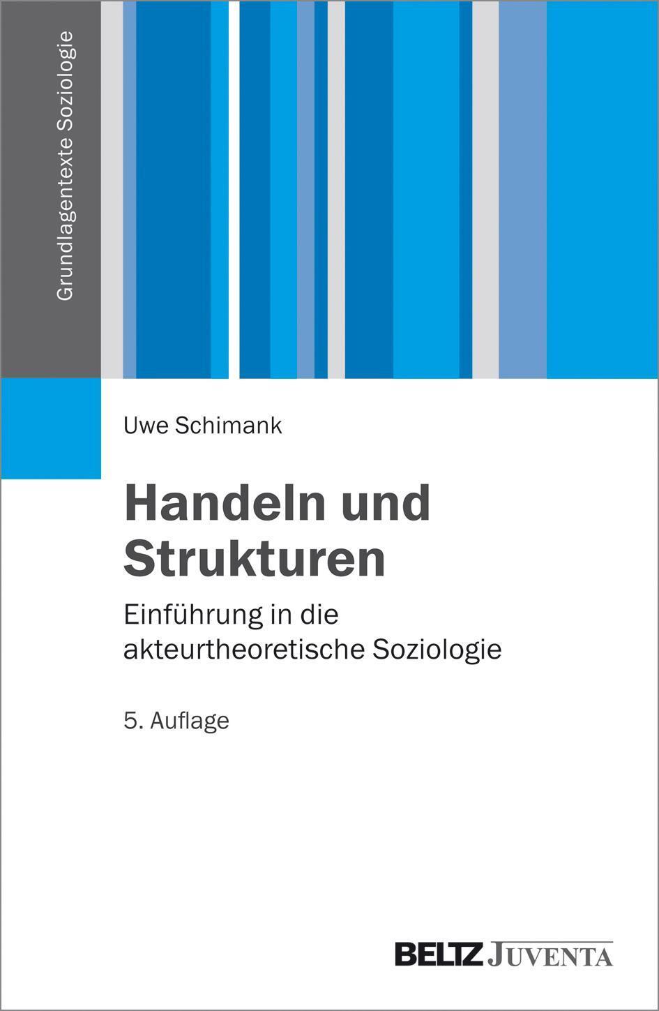 Handeln Und Strukturen Uwe Schimank