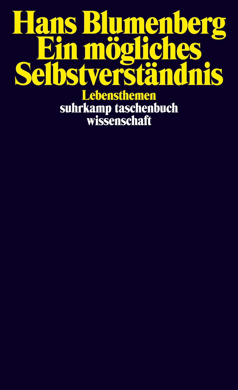Thumbnail - Ein Mögliches Selbstverständnis Lebensthemen Hans Blumenberg