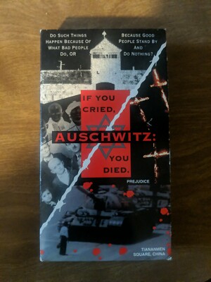 VHS 1 ~ IF YOU CRIED AUSCHWITZ: YOU DIED