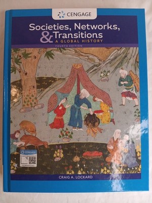 Societies, Networks, and Transitions: A Global History (MindTap Course List) by