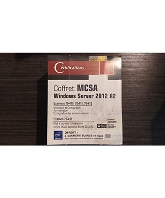 MCSA Windows Server 2012 R2 - Coffret de 3 livres - Préparation aux examens 70-