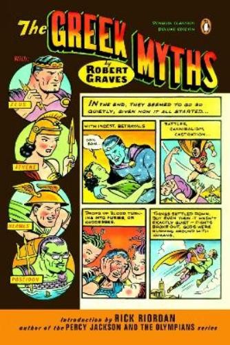 Robert Graves The Greek Myths (Penguin Classics Deluxe Edition) (Tascabile)