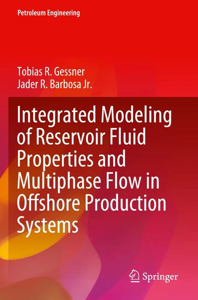 Integrated Modeling Of Reservoir Fluid Properties And Multiphase Flow In...-image