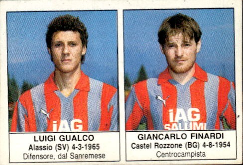 Figurina Calciatori Edis 1985/86 # 294 Luigi Gualco Giancarlo Finardi Cremonese