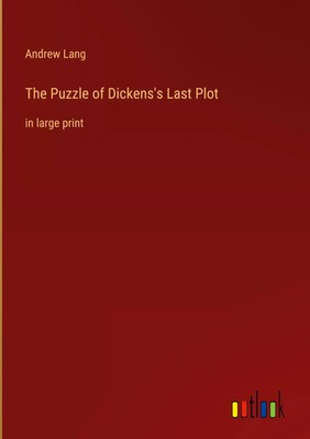 Andrew Lang | The Puzzle of Dickens's Last Plot | Buch | Englisch (2022)