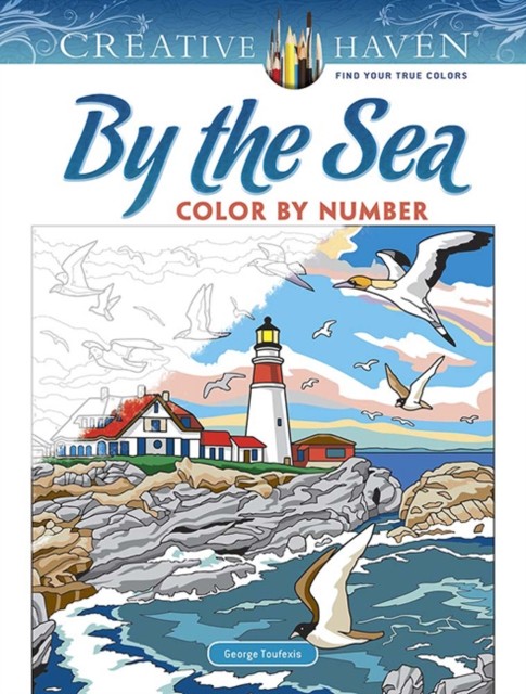 Creative Haven by the Sea Color by Number by George Toufexis (Paperback Book)
