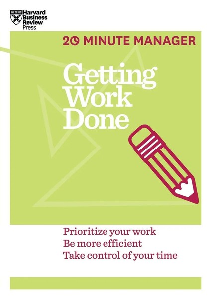 Harvard Business Review | Getting Work Done (Hbr 20-Minute Manager Series)-image