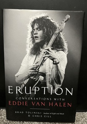 Eruption: Conversations with Eddie Van Halen HARDCOVER   2021 by Brad Tolinski