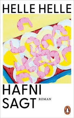 Helle Helle Hafni sagt