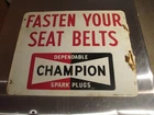 Vintage 60s Champion Spark Plugs "Fasten Your Seat Belts" Metal Sign - USED