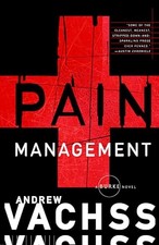 Pain Management: A Burke Novel by Andrew Vachss