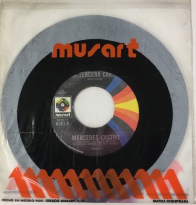 MERCEDES CASTRO -LA TERCERA CARTA / A PESAR DE TU ENGAÑO- MEXICAN 7'' SINGLE CS