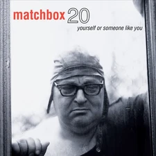 MATCHBOX 20 YOURSELF OR SOMEONE LIKE YOU NEW LP