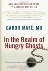 In the Realm of Hungry Ghosts: Close Encounters With ... | Book | condition good