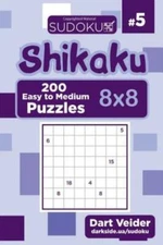Sudoku Shikaku - 200 Easy To Medium Puzzles 8X8 (Volume 5)