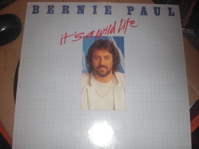 LP - Bernie Paul - it´s a wild life - Gebraucht - Pop