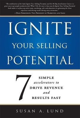 Susan A. Lund Ignite Your Selling Potential (Taschenbuch) (US IMPORT)