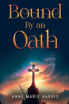 Bound by an Oath - GOOD