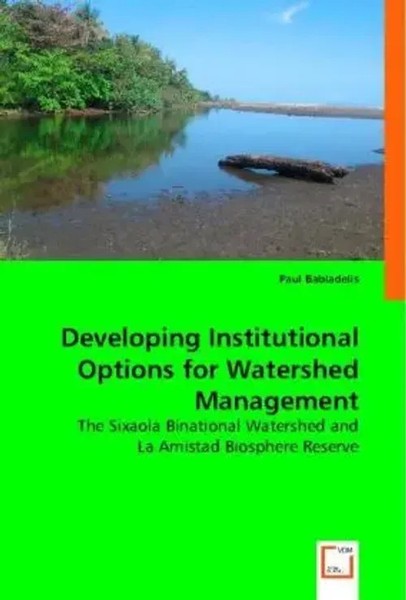 Paul Babladelis | Developing Institutional Options For Watershed Management-image