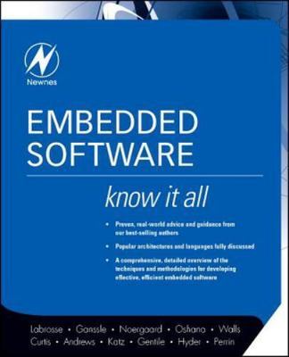 Embedded Software, Paperback by Labrosse, Jean J.; Ganssle, Jack; Noergaard, ...