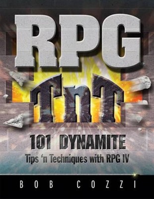RPG TnT: 101 Dynamite Tips 'n Techniques with RPG IV by Bob Cozzi (English) Pape