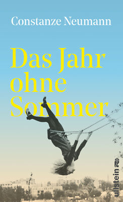 Das Jahr ohne Sommer von Constanze Neumann