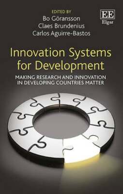 Innovation Systems for Development: Making Research and Innovation in Developing